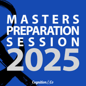 Masters Preparation Session 2025